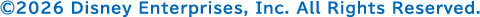 ©2026 Disney Enterprises, Inc. All Rights Reserved.